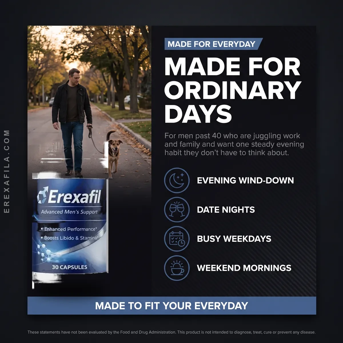 Who Erexafil is for: men past 40 juggling work and family who want one steady daily habit